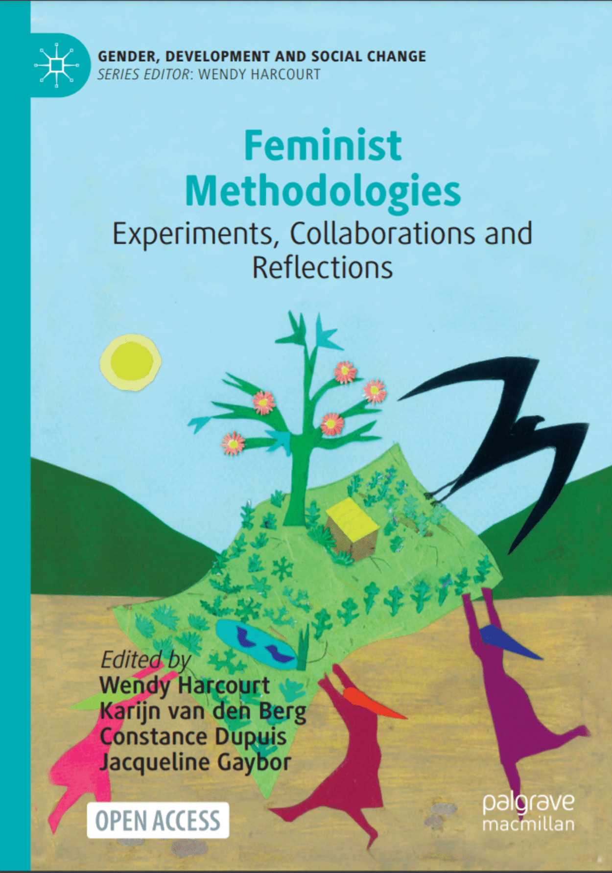 Feminist Methodologies: Experiments, Collaborations And Reflections ...